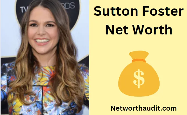 Sutton Foster Net Worth