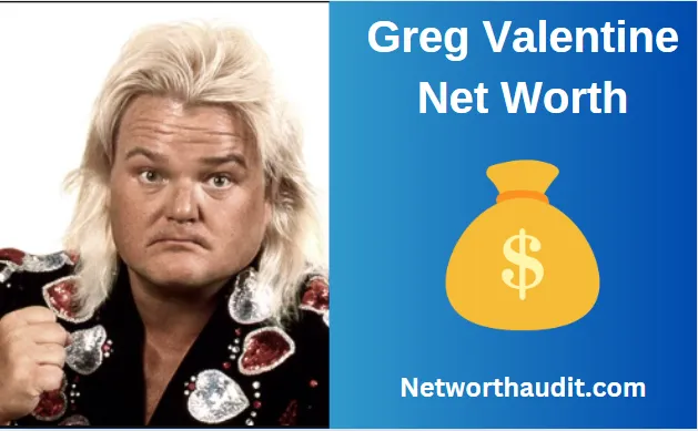 Greg Valentine Net Worth