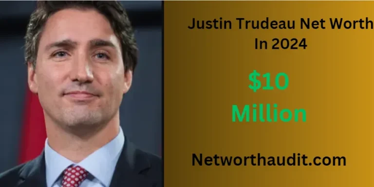 Justin Trudeau Net Worth , Age, Height, Weight, Occupation, Career And More